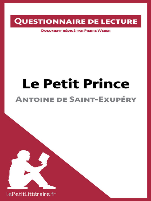 Le Petit Prince D'Antoine De Saint-Exup©♭ry : Questionnaire De Lecture ...